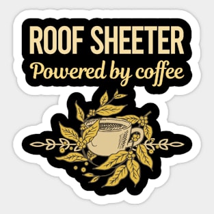 Powered By Coffee Roof Sheeter Sticker